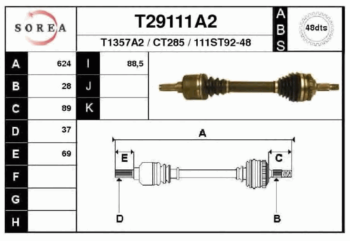 EAIGROUP T29111A2 Привод левый! 624mm ABS Citroen XM, Peugeot 607 2.2/HDi/3.0 94>