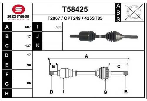 EAIGROUP T58425 Привод передний левый и правый! 607 мм Opel Frontera B 2.2DTI